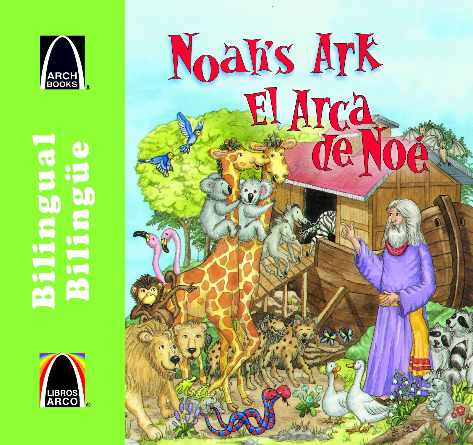 Noah’s Ark / El arca de Noe (Biblioteca de Libros Arco / Bilingual Arch Book…