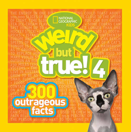 Weird but True! 4: 300 Outrageous Facts – Paperback – GOOD