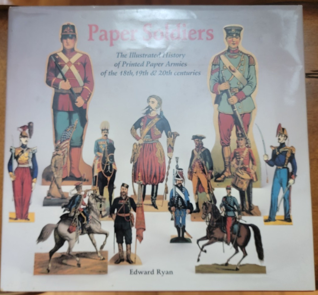 Paper Soldiers-Illustrated History Of Printed Paper-Signed & Numbered-Brand New