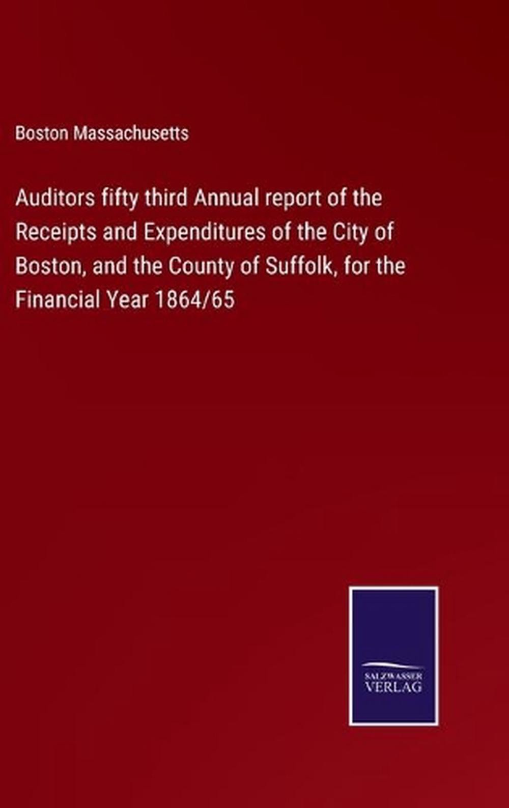 Auditors fifty third Annual report of the Receipts and Expenditures of the City