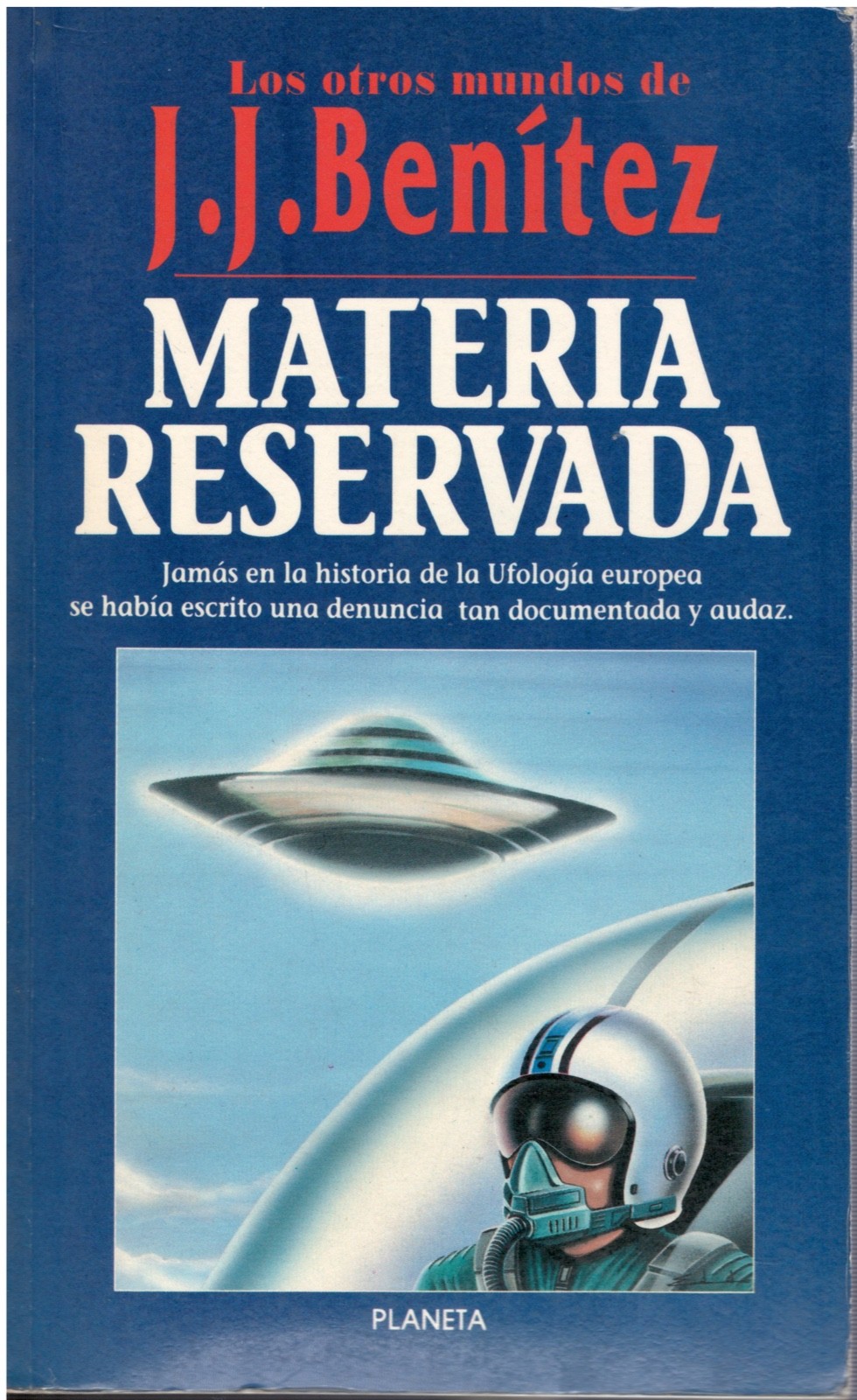 MATERIA RESERVADA [Spanish] by Benítez, J. J. [Paperback]