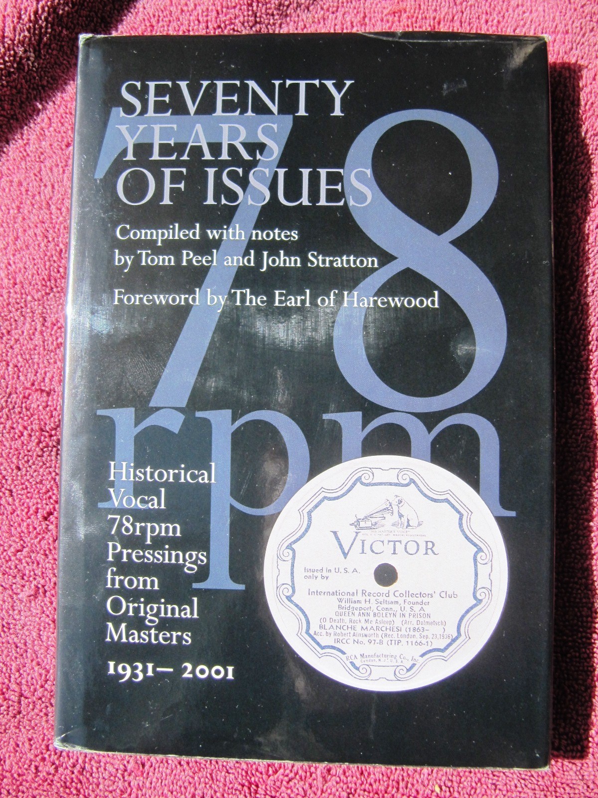 Peel Stratton SEVENTY YEARS OF RE-ISSUES 1931-2001 Historical 78 rpm Pressings