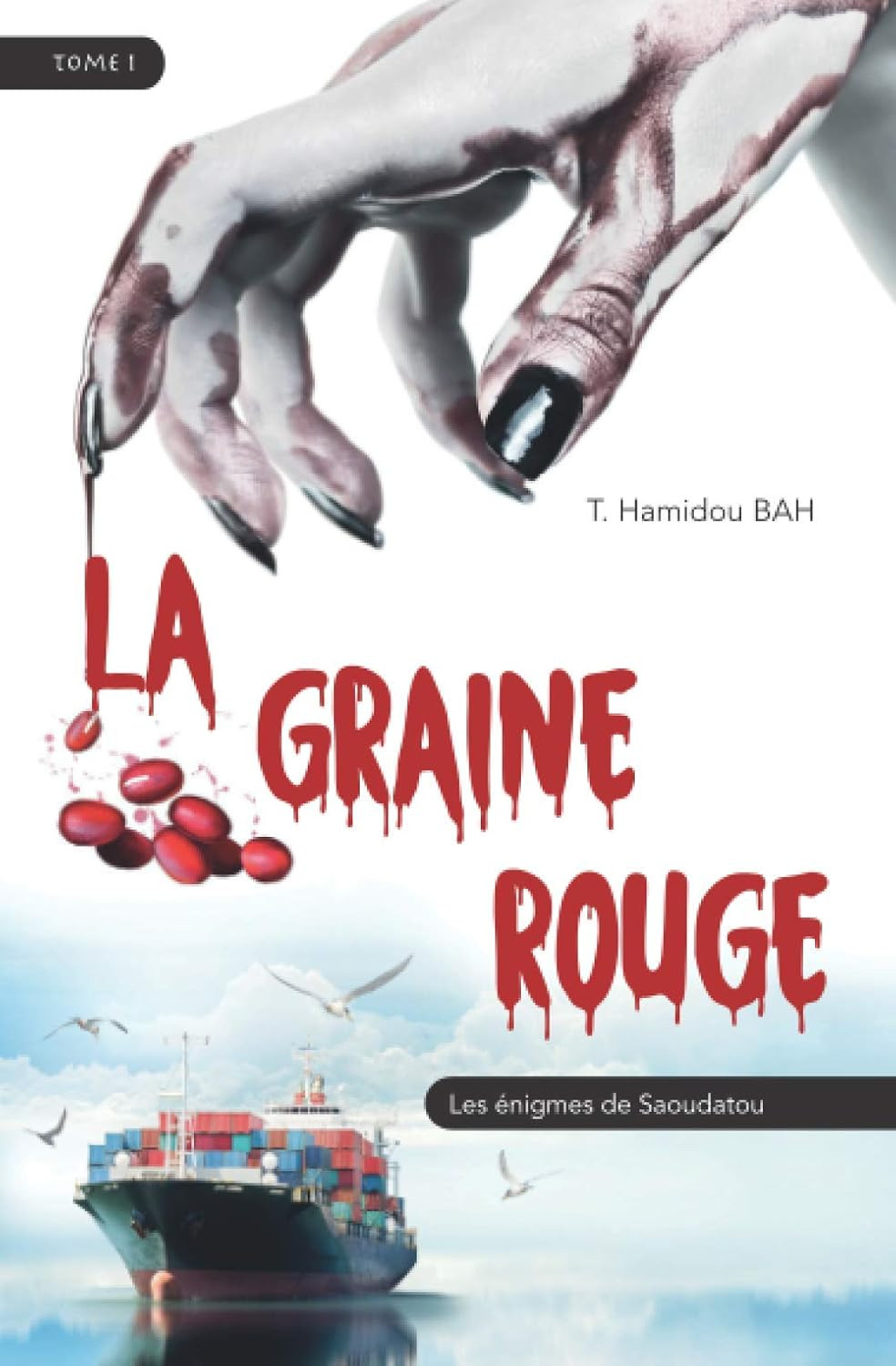 La Graine Rouge (French Edition)