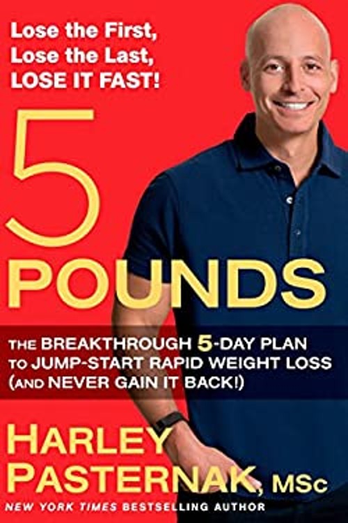 5 Pounds : The Breakthrough 5-Day Plan to Jump-Start Rapid Weight