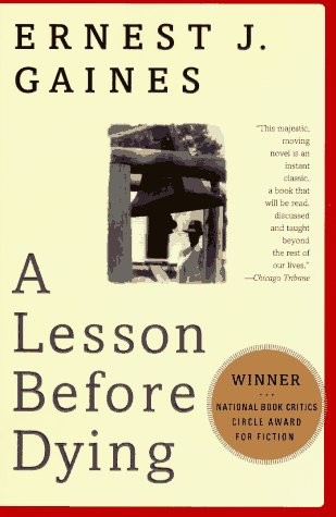 A Lesson Before Dying (Vintage Contemporaries) by Gaines, Ernest J.