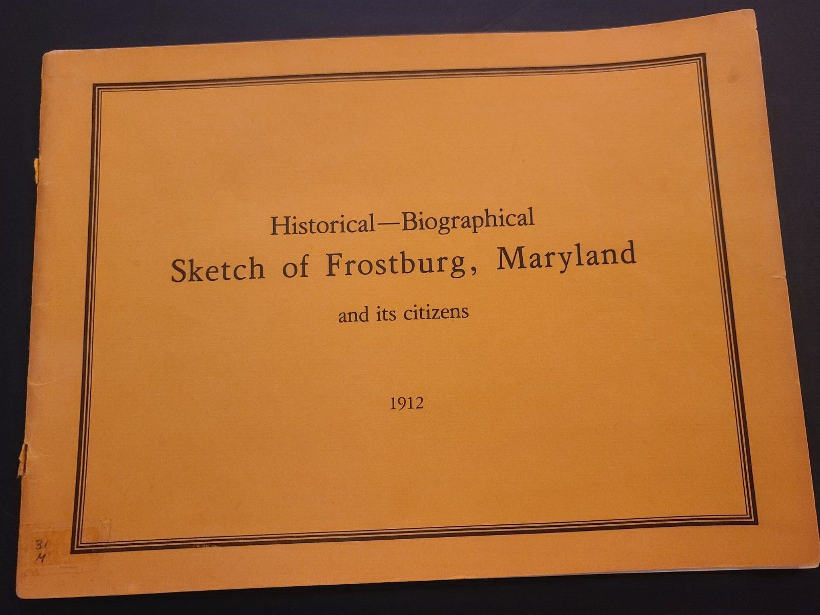 1912 Historical Biographical Book Frostburg Md And Its Citizens 62 Pages