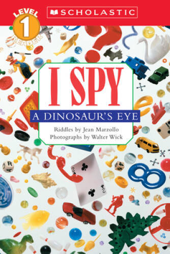 Scholastic Reader Level 1: I Spy a Dinosaur’s Eye – Paperback – GOOD