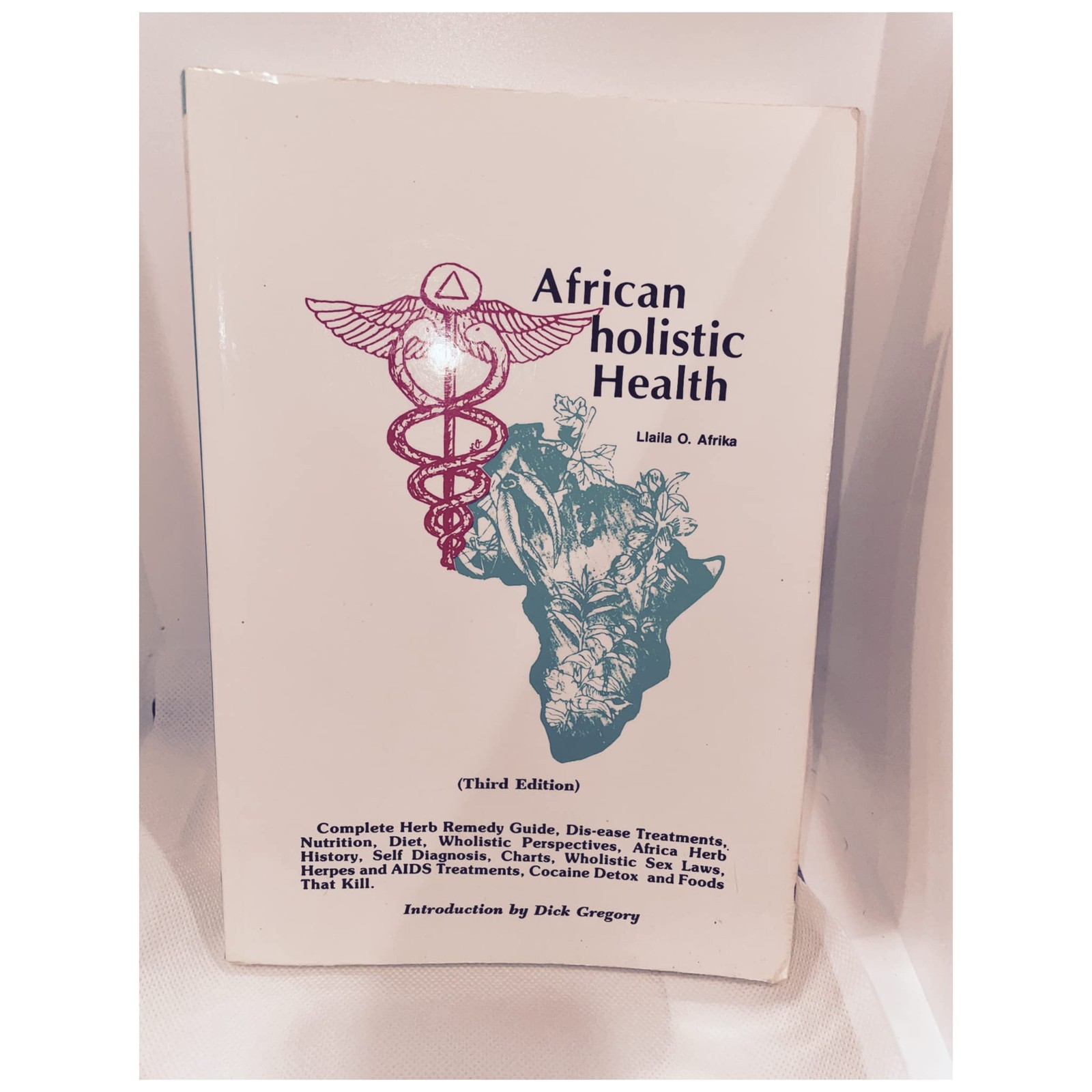 African holistic Health: Complete Herb Remedy Guide, Dis-ease Treatments, Nu…
