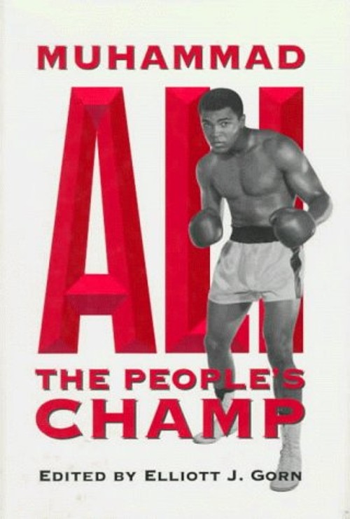 Muhammad Ali, the People’s Champ Hardcover