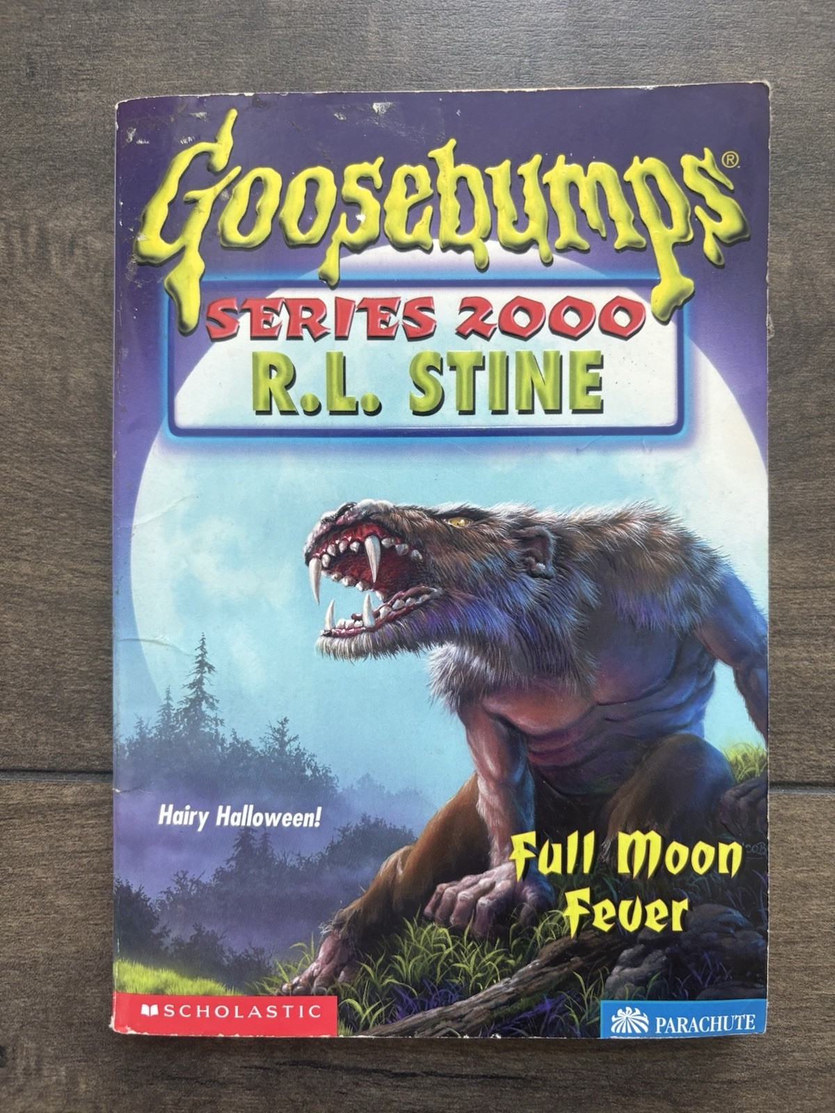 1st Edition – Full Moon Fever Goosebumps Series 2000, No 22