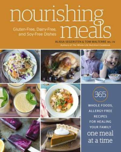 Nourishing Meals: 365 Whole Foods, Allergy-Free Recipes for Healing Your – GOOD