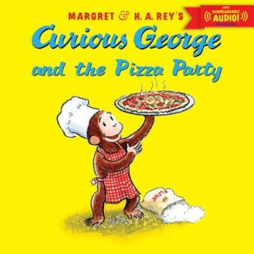Curious George and the Pizza Party with downloadable audio – Paperback – GOOD