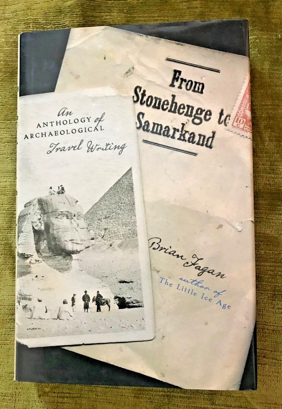 Archaeological Tourism ‘From Stonehenge to Samarkand’ by Brian Fagan 291 Pages