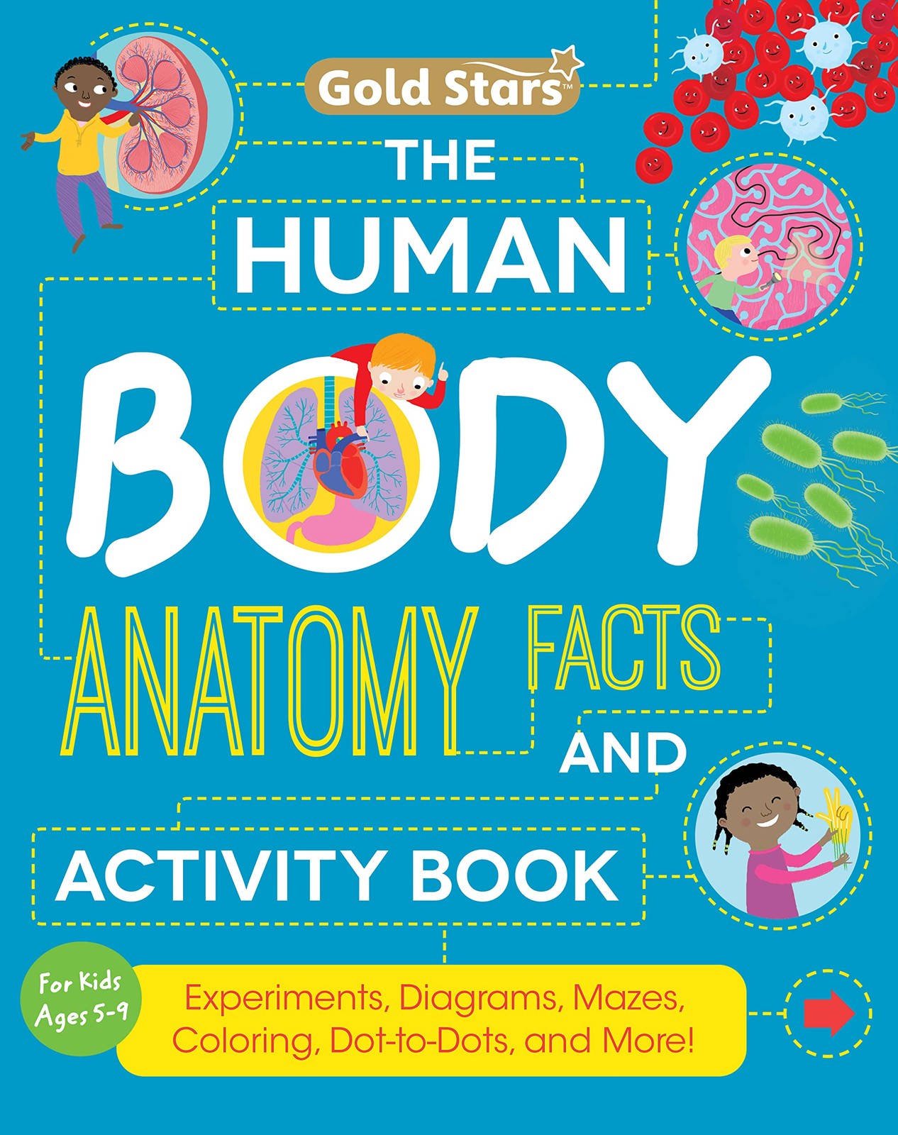 The Human Body: Anatomy Facts and Activity Book for Kids Ages 5-9 with Exper…