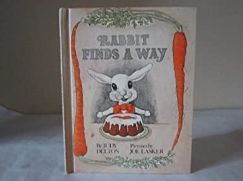 Rabbit Finds a Way Hardcover Judy Delton