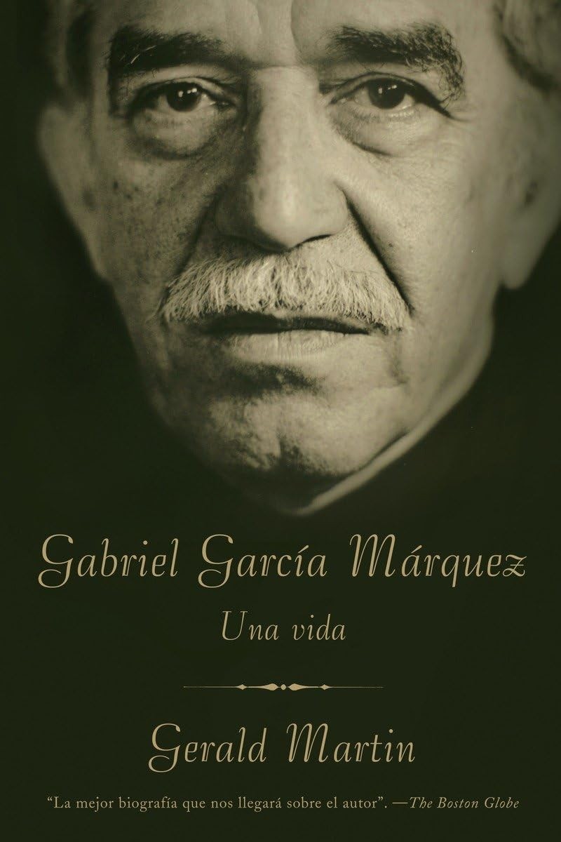 Gabriel García Márquez / Gabriel García Márquez: A Life: Una Vida (Spani…