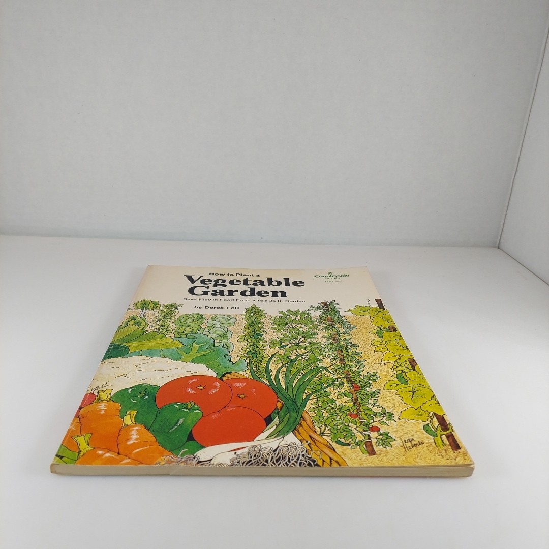 How To Plant A Vegetable Garden Derek Fell Countryside Books 1975 Illustrated PB