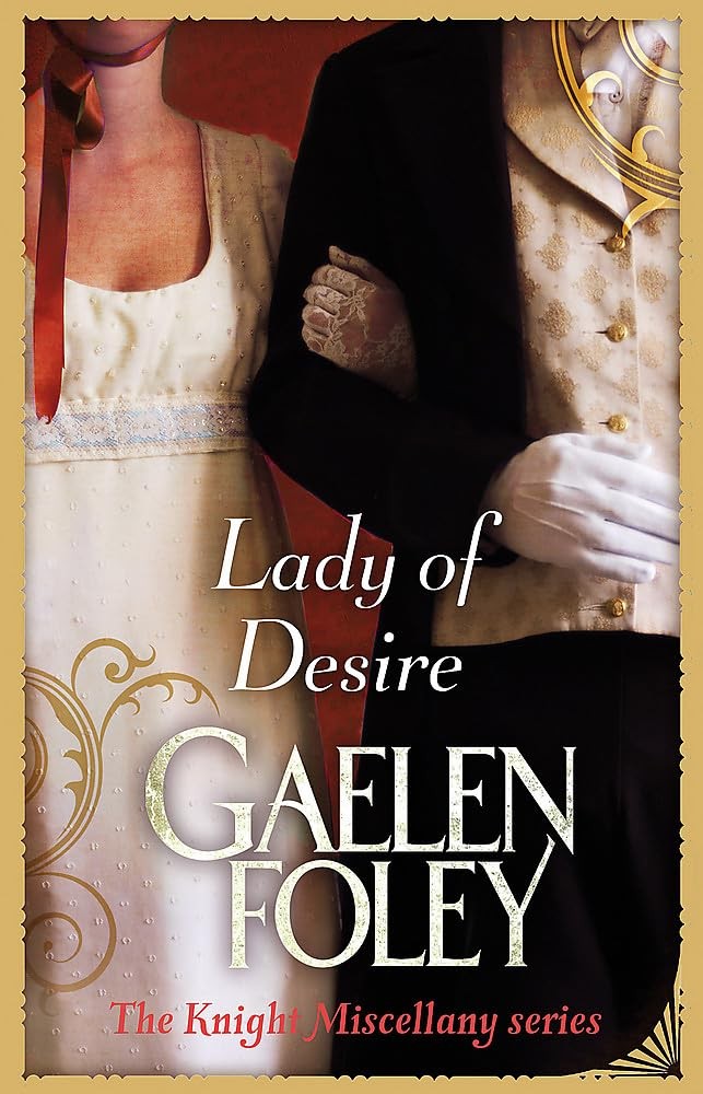 Lady Of Desire: Number 4 in series (Knight Miscellany)
