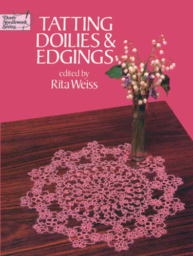 Tatting Doilies and Edgings by Rita Weiss: Used