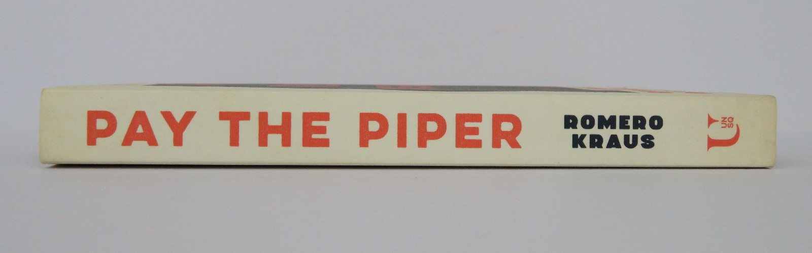 PAY THE PIPER by George A. Romero and Daniel Kraus (2024 Paperback, New)