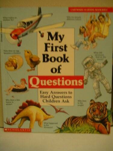 My First Book of Questions: Easy Answers to Hard Questions Children Ask – GOOD