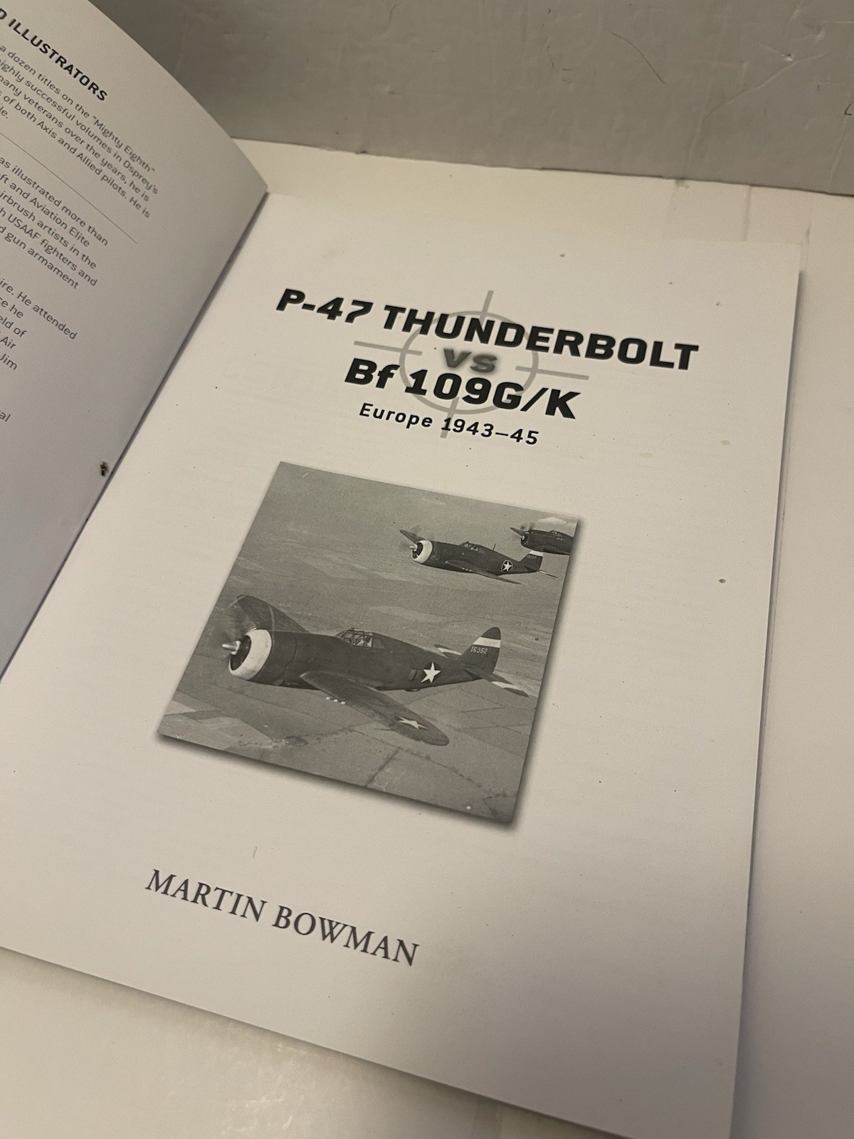 P-47 Thunderbolt vs Bf 109G/K : Europe 1943-45 by Martin Bowman (2008, Trade…