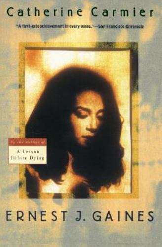 Catherine Carmier by Ernest J. J. Gaines