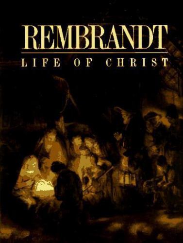 Rembrandt’s Life of Christ – 0785276874, hardcover, Rijn