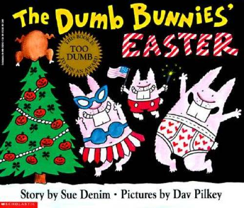 The Dumb Bunnies’ Easter – Paperback By Pilkey, Dav – GOOD