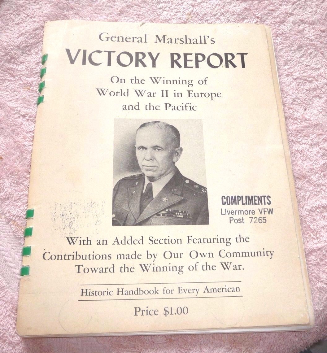 VINTAGE BOOK GENERAL MARSHALL VICTORY REPORT WITH MAPS LIVERMORE CA VFW 1945