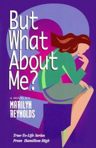 But What About Me (Hamilton High series) – Paperback – GOOD