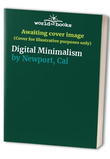 Digital Minimalism by Newport, Cal Book The Fast Free Shipping