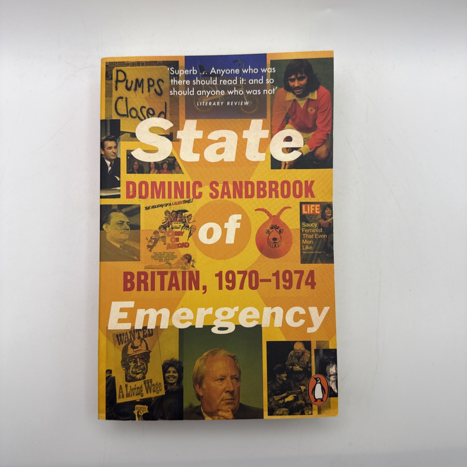 State of Emergency: Britain, 1970-1974 by Dominic Sandbrook (English) Paperback