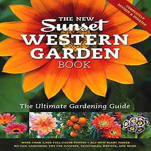 The New Western Garden Book: The – Flexibound, by The Editors of – Very Good