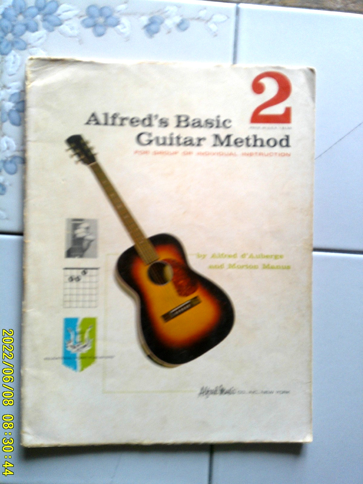 Alfred’s Basic Guitar Method 2 by Alfred d’Auberge; Morton Manus New