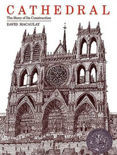 Cathedral: The Story of Its Construction – Paperback By Macaulay, David – GOOD