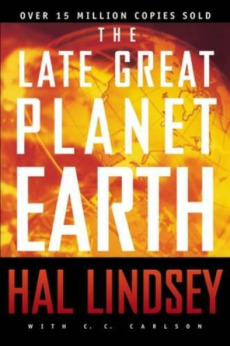 The Late Great Planet Earth – Paperback By Lindsey, Hal – GOOD
