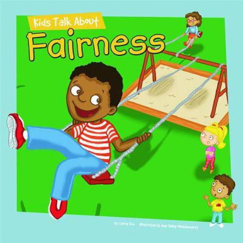 Kids Talk about Fairness by Finn, Carrie