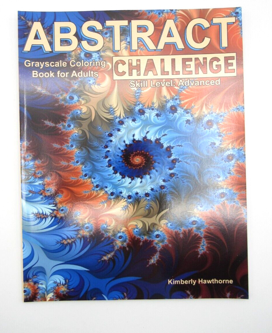 Abstract Challenge Grayscale Coloring Book For Adults: Abstract Grayscale