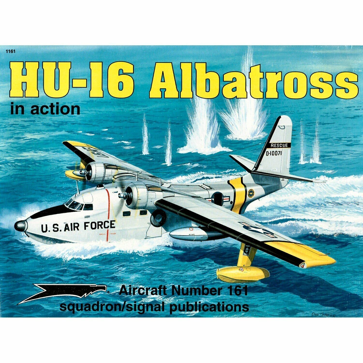 Squadron HU-16 Albatross in Action Aircraft No. 161 by Robert D. Migliardi NEW