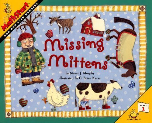 MathStart 1 Ser.: Missing Mittens by Stuart J. Murphy (2000, Trade Paperback)