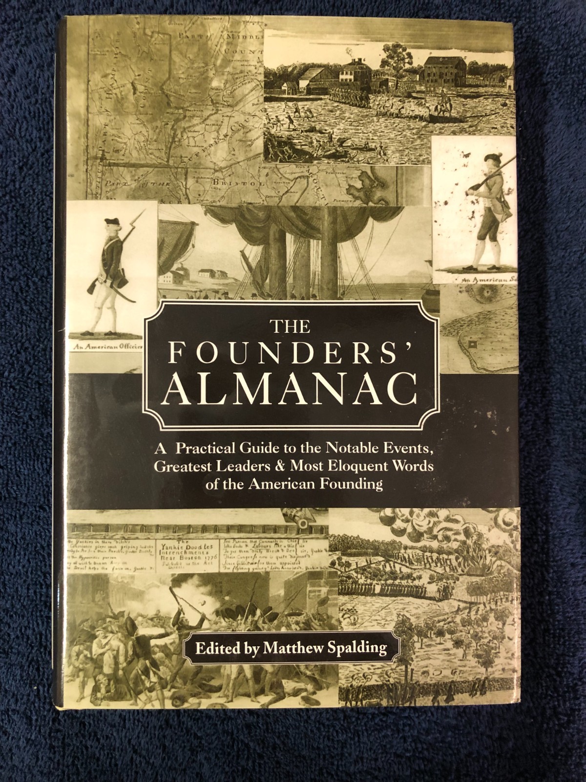 The Founders’ Almanac Edited by Matthew Spalding