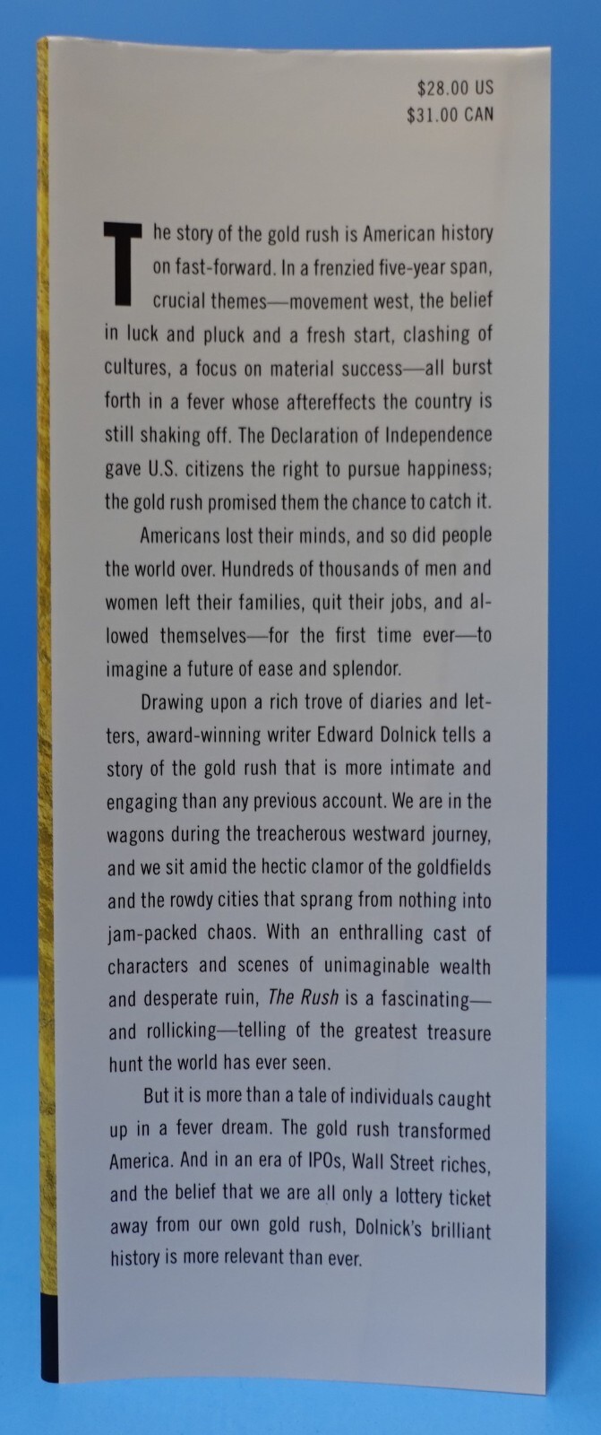 THE RUSH: AMERICA’S FEVERED QUEST FOR FORTUNE, 1848-1853 BY EDWARD DOLNICK