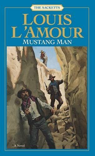 Mustang Man (Sacketts, No. 13) – Mass Market Paperback – VERY GOOD