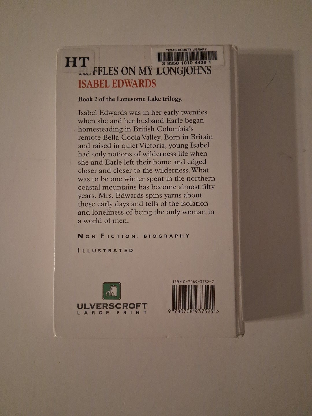 Ruffles On My Longjohns 1980 HC I Edwards British Columbia Canada Large Print