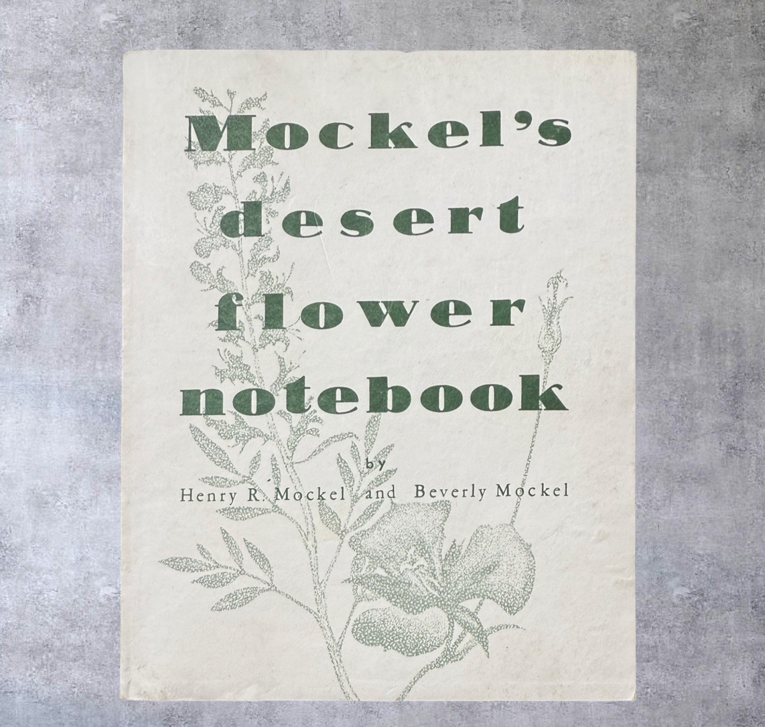 Mockels Desert Flower Notebook Henry Beverly Mockel Paperback 1971