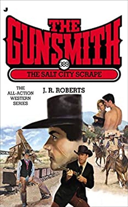 The Salt City Scrape Mass Market Paperbound J. R. Roberts