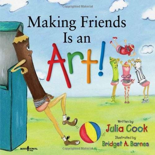 Making Friends Is an Art! – Paperback By Julia Cook – GOOD