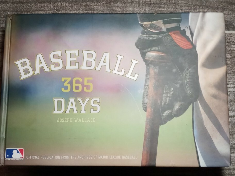 Baseball : 365 Days Official Publication from the Archives of Major League Book