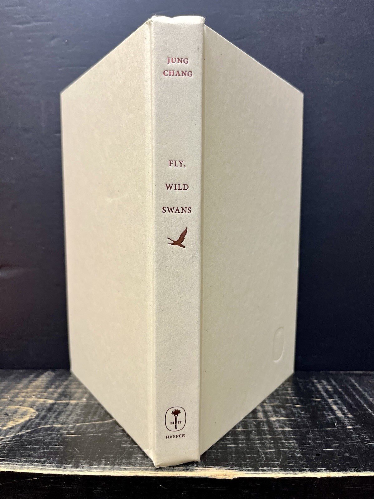 Fly, Wild Swans My Mother Myself and China Jung Chang 2026 hrdbk Near Fine P1